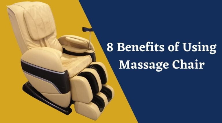Top 8 Benefits of Using a Massage Chair