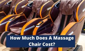 How Much Does A Massage Chair Cost?